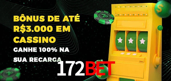 172bet melhor bônus de depósito